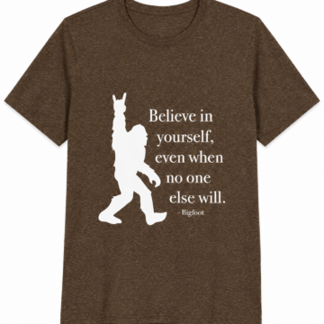 Heather Brown Short-Sleeve T-Shirt with Bigfoot Quote Graphic